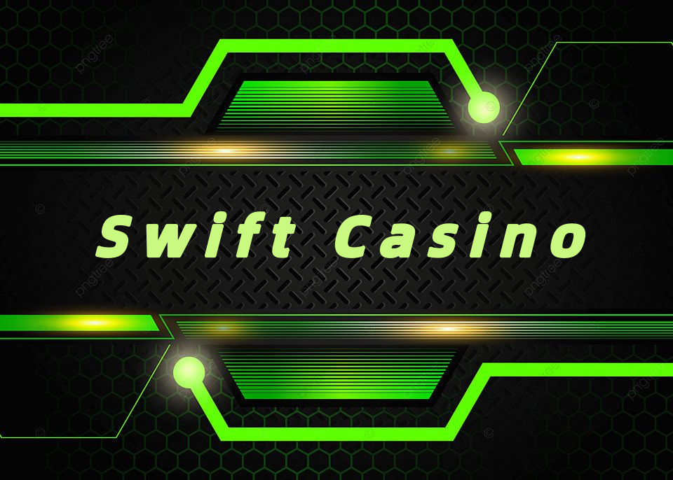 Swift Casino